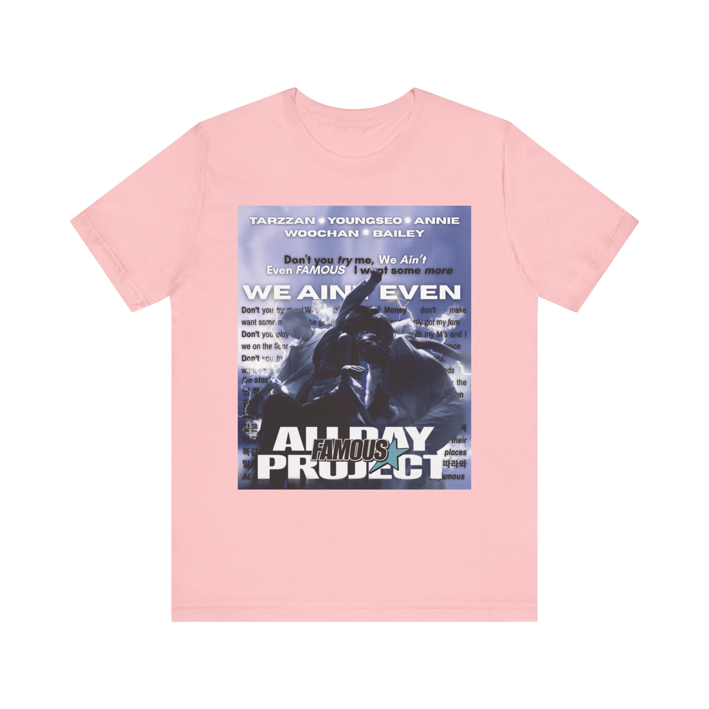 Famous All Day Project Tee