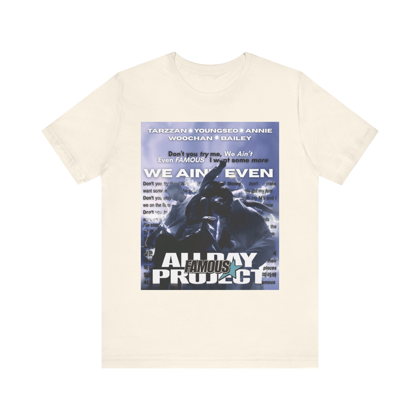 Famous All Day Project Tee